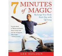 Lee Holden 7 Minutes of Magic (Tascabile)