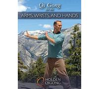 Lee Holden Qi Gong for the Arms, Wrists, and Hands (DVD)