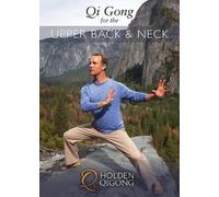 Lee Holden Qi Gong for Upper Back & Neck (DVD) Holden Qigong