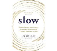 Lee Holden Slow (Tascabile)