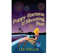 Lee Hollis Poppy Harmon and the Shooting Star (Copertina rigida)