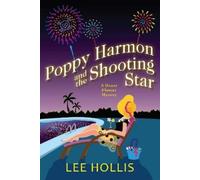 Lee Hollis Poppy Harmon and the Shooting Star (Copertina rigida)