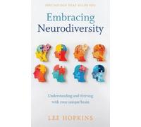Lee Hopkins Embracing neurodiversity (Tascabile) Psychology That Helps You