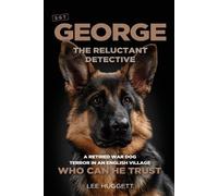 Lee Huggett SGT George - The Reluctant Detective (Tascabile)