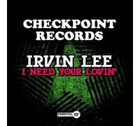 Lee, Irvin - i Need Your Lovin (Ep)