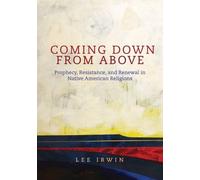 Lee Irwin Coming Down from Above (Copertina rigida)