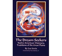 Lee Irwin The Dream Seekers (Tascabile)