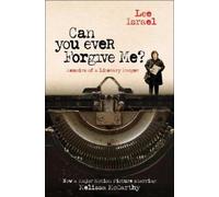 Lee Israel Can You Ever Forgive Me? (Tascabile)