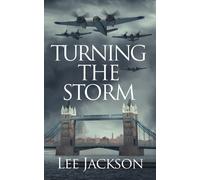 Lee Jackson Turning the Storm (Tascabile) After Dunkirk