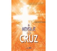 Lee Jaerock El Mensaje De La Cruz (Tascabile)
