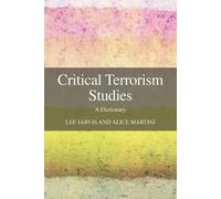 Lee Jarvis Alice Martini Critical Terrorism Studies (Tascabile)