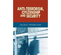 Lee Jarvis Michael Lis Anti-Terrorism, Citizenship and Secur (Copertina rigida)