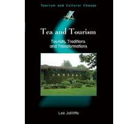 Lee Jolliffe Tea and Tourism (Copertina rigida) Tourism and Cultural Change