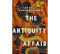Lee Kelly Jennifer Thorne The Antiquity Affair (Tascabile)