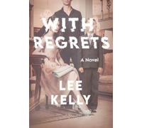 Lee Kelly With Regrets (Tascabile)