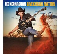 Lee Kernaghan - Backroad Nation