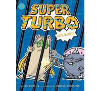 Lee Kirby Super Turbo Gets Caught (Copertina rigida) Super Turbo