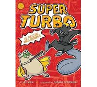 Lee Kirby Super Turbo vs. the Flying Ninja Squirrels (Copertina rigida)