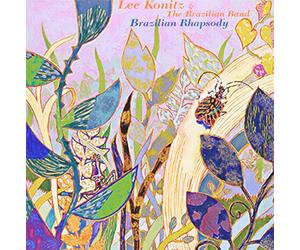Lee Konitz & Brazilian Band - Brazilian Rhapsody
