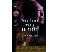 Lee Kuan Yew From Third World To First (Copertina rigida)