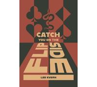 Lee Kvern Catch You On The Flipside (Tascabile)