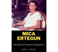 Lee L Mull Mica Ertegun (Tascabile)