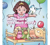 Lee Lalla Mr. Snail's Get Well Party (Tascabile)