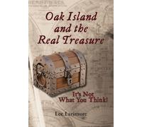 Lee Larimore Oak Island and the Real Treasure (Tascabile)