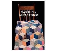Lee Lister Profitable New Quilting Business (Tascabile)