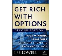 Lee Lowell Get Rich with Options (Copertina rigida) Agora Series