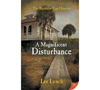 Lee Lynch A Magnificent Disturbance (Tascabile)