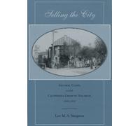 Lee M. A. Simpson Selling the City (Copertina rigida)
