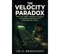 LEE M. BROCKHURST The Velocity Paradox (Tascabile)