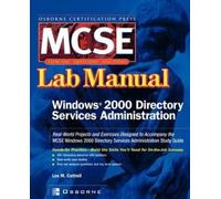 Lee M. Cottrell MCSE Windows 2000 Directory Services Administration (Tascabile)