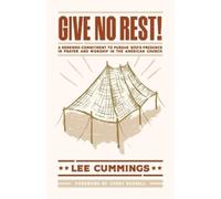 Lee M Cummings Give No Rest (Tascabile)