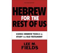 Lee M. Fields Hebrew for the Rest of Us, Second Edition (Tascabile)