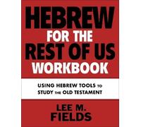Lee M. Fields Hebrew for the Rest of Us Workbook (Tascabile)