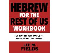 Lee M. Fields Hebrew for the Rest of Us Workbook (Tascabile)