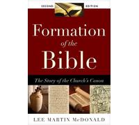 Lee M. McDonald Formation of the Bible (Tascabile)