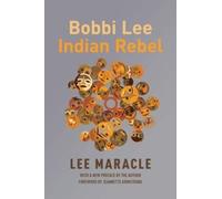 Lee Maracle Bobbi Lee Indian Rebel (Tascabile)
