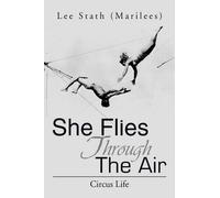 Lee (Marilees) Stath She Flies Through the Air (Tascabile)