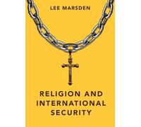 Lee Marsden Religion and International Security (Tascabile)