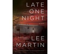 Lee Martin Late One Night (Copertina rigida)