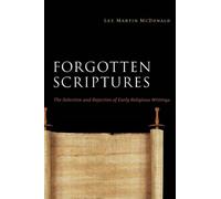 Lee Martin McDonald Forgotten Scriptures (Tascabile)