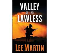 Lee Martin Valley of the Lawless (Tascabile)