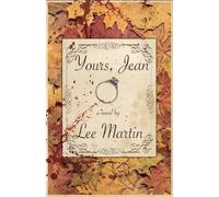 Lee Martin Yours, Jean (Copertina rigida)