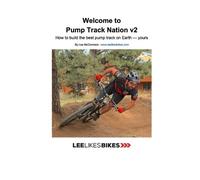 Lee McCormack Welcome to Pump Track Nation v2 (Tascabile)