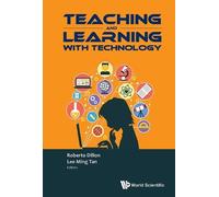 Lee Ming Tan Teaching And Learning With Technology - Proceedi (Copertina rigida)