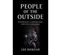 Lee Morgan People of the Outside (Tascabile)