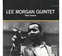 Lee Morgan - Take Twelve